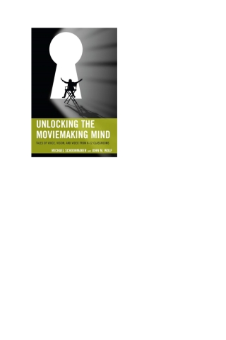 Imagen de portada: Unlocking the Moviemaking Mind 1st edition 9781475803884