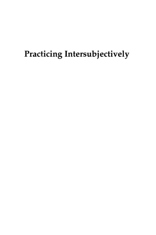 Imagen de portada: Practicing Intersubjectively 1st edition 9780765703835
