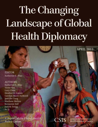 Cover image: The Changing Landscape of Global Health Diplomacy 1st edition 9781442224834