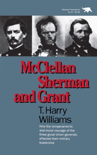 Cover image: McClellan, Sherman, and Grant 1st edition 9780929587707