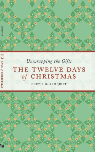 Cover image: The Twelve Days of Christmas 1st edition 9781561012930