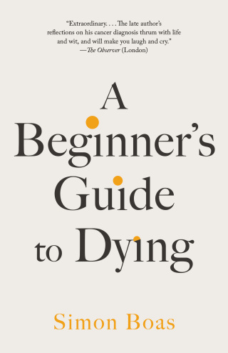 Cover image: A Beginner's Guide to Dying 9798217007745
