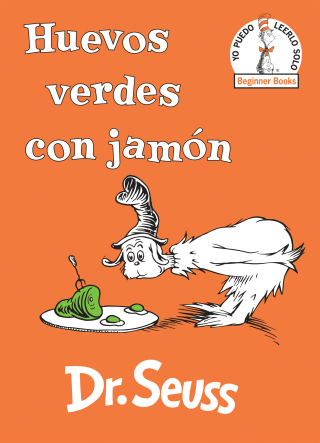 Cover image: Huevos verdes con jamón (Green Eggs and Ham Spanish Edition) 9780525707233