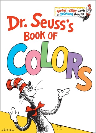 Cover image: Dr. Seuss's Book of Colors 9781524766184