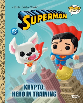Cover image: Krypto: Hero in Training (Superman Funko Pop!) 9798217027071
