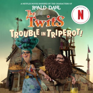Cover image: The Twits: Trouble in Triperot! 9798217049240