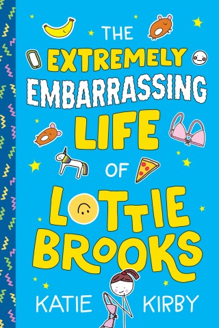 Cover image: The Extremely Embarrassing Life of Lottie Brooks 9798217116621
