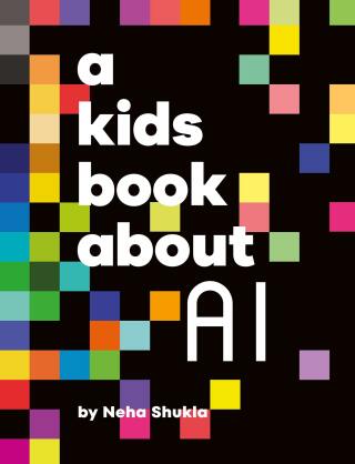 Cover image: A Kids Book About AI 9780593964439
