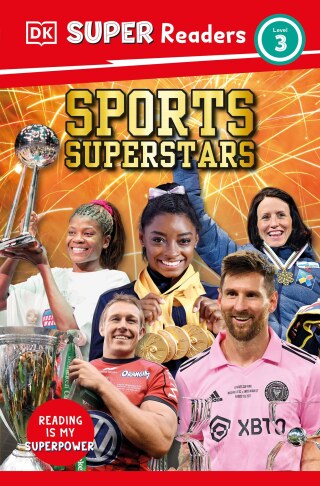 Cover image: DK Super Readers Level 3 Sports Superstars 9780593966204