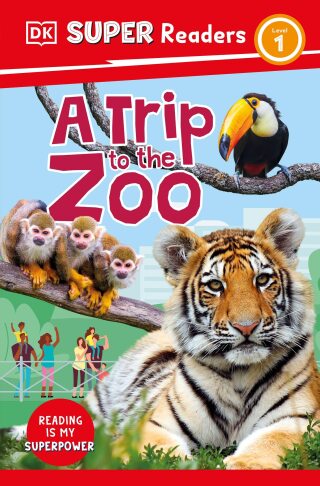 Cover image: DK Super Readers Level 1 A Trip to the Zoo 9780593966426