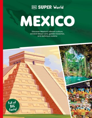 Cover image: DK Super World: Mexico 9780593966525