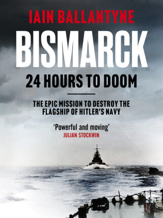 Cover image: Bismarck: 24 Hours to Doom