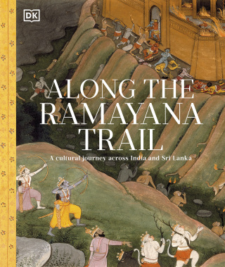 Cover image: Along The Ramayana Trail 9798217135325