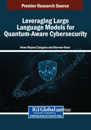 Cover image: Leveraging Large Language Models for Quantum-Aware Cybersecurity 9798337311029