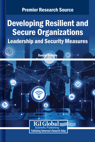 Cover image: Developing Resilient and Secure Organizations: Leadership and Security Measures 9798337349282
