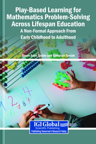 Imagen de portada: Play-Based Learning for Mathematics Problem-Solving Across Lifespan Education: A Non-Formal Approach From Early Childhood to Adulthood 9798337364919