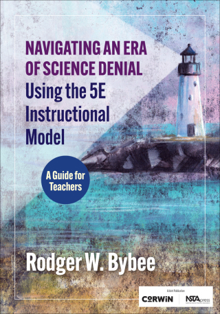 Cover image: Navigating an Era of Science Denial Using the 5E Instructional Model 1st edition 9798348811440