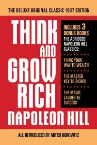 Cover image: Think and Grow Rich The Deluxe Original Classic 1937 Edition and More 9798350500882