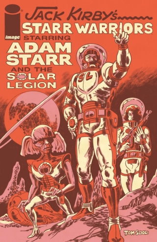 Imagen de portada: JACK KIRBYS STARR WARRIORS THE ADVENTURES OF ADAM STARR AND THE SOLAR LEGION 9798368805375