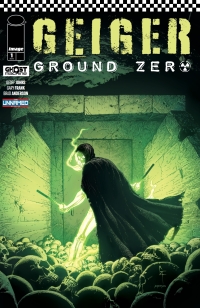 Imagen de portada: GEIGER: GROUND ZERO #1 9798368806785