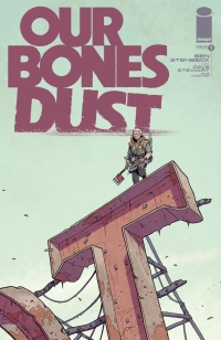 Cover image: Our Bones Dust #1 9798368807546