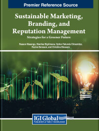 Cover image: Sustainable Marketing, Branding, and Reputation Management: Strategies for a Greener Future 9798369300190