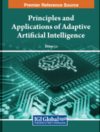 Omslagafbeelding: Principles and Applications of Adaptive Artificial Intelligence 9798369302309