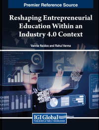 Cover image: Reshaping Entrepreneurial Education Within an Industry 4.0 Context 9798369304099