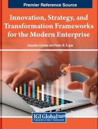 Cover image: Innovation, Strategy, and Transformation Frameworks for the Modern Enterprise 9798369304587