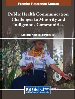 Cover image: Public Health Communication Challenges to Minority and Indigenous Communities 9798369306246