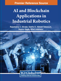 Omslagafbeelding: AI and Blockchain Applications in Industrial Robotics 9798369306598