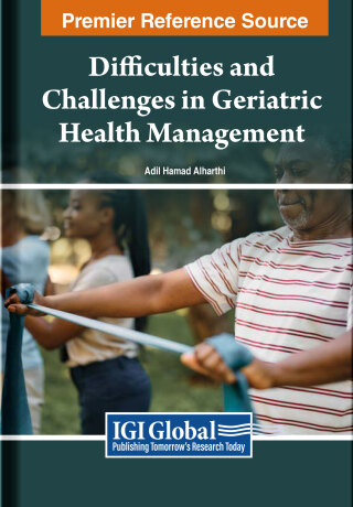 Imagen de portada: Difficulties and Challenges in Geriatric Health Management 9798369306758