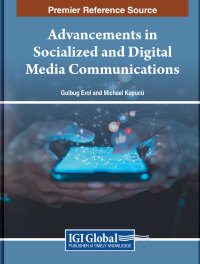 Omslagafbeelding: Advancements in Socialized and Digital Media Communications 9798369308554