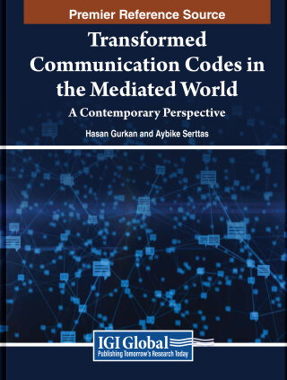 Cover image: Transformed Communication Codes in the Mediated World: A Contemporary Perspective 9798369308967
