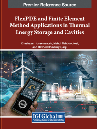 صورة الغلاف: FlexPDE and Finite Element Method Applications in Thermal Energy Storage and Cavities 9798369309322