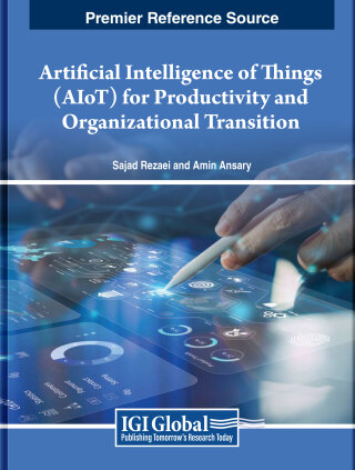 Cover image: Artificial Intelligence of Things (AIoT) for Productivity and Organizational Transition 9798369309933