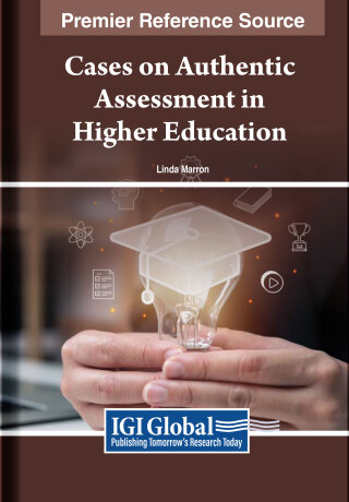 Cover image: Cases on Authentic Assessment in Higher Education 9798369310014