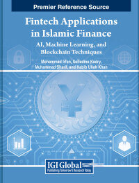 Omslagafbeelding: Fintech Applications in Islamic Finance: AI, Machine Learning, and Blockchain Techniques 9798369310380