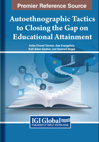 Cover image: Autoethnographic Tactics to Closing the Gap on Educational Attainment 9798369310748