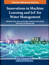 Cover image: Innovations in Machine Learning and IoT for Water Management 9798369311943