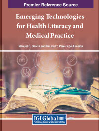 表紙画像: Emerging Technologies for Health Literacy and Medical Practice 9798369312148