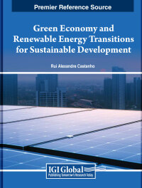 Cover image: Green Economy and Renewable Energy Transitions for Sustainable Development 9798369312971