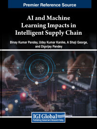 Imagen de portada: AI and Machine Learning Impacts in Intelligent Supply Chain 9798369313473
