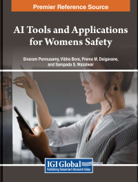 Cover image: AI Tools and Applications for Women’s Safety 9798369314357