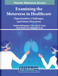 Imagen de portada: Examining the Metaverse in Healthcare: Opportunities, Challenges, and Future Directions 9798369315156