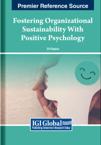 Cover image: Fostering Organizational Sustainability With Positive Psychology 9798369315248