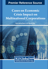 Imagen de portada: Cases on Economic Crisis Impact on Multinational Corporations 9798369315446