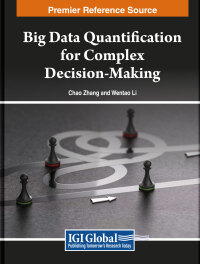 Imagen de portada: Big Data Quantification for Complex Decision-Making 9798369315828