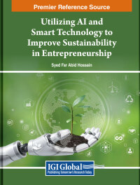 Imagen de portada: Utilizing AI and Smart Technology to Improve Sustainability in Entrepreneurship 9798369318423