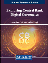 Cover image: Exploring Central Bank Digital Currencies: Concepts, Frameworks, Models, and Challenges 9798369318829